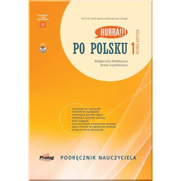 

Hurra!!! Po Polsku Nowa Edycja 1 Podrecznik Nauczyciela z DVD. Malgorzata Malolepsza, Aneta Szymkiewicz. ISBN:9788360229538