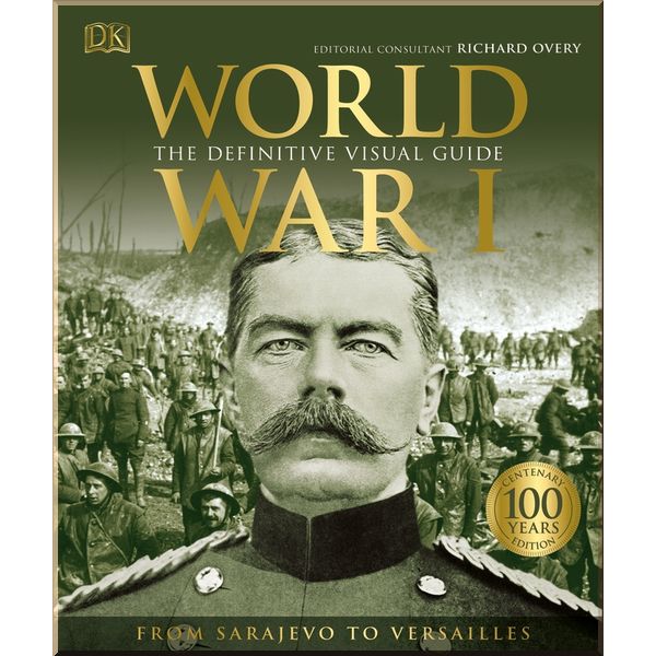 

DK World War I. Richard Overy. ISBN:9780241317655