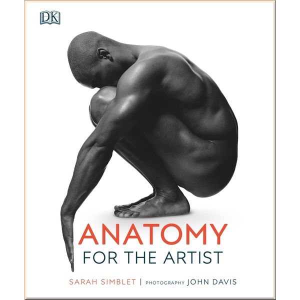 

DK Anatomy for the Artist. Sarah Simblet. ISBN:9780241426456