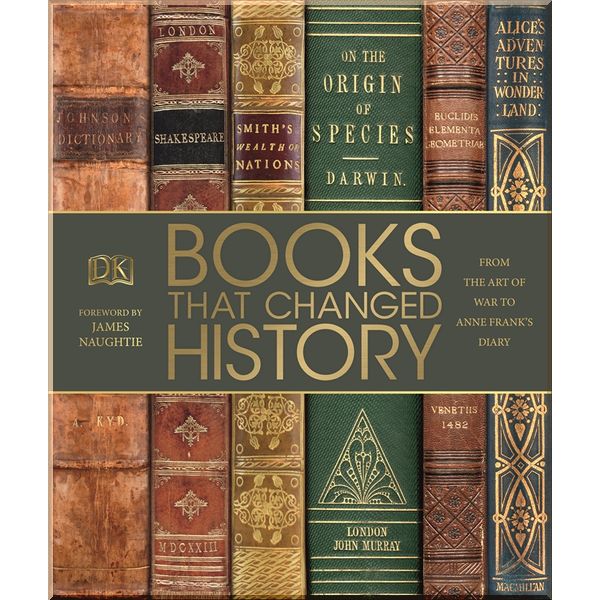 

DK Books That Changed History. James Naughtie. ISBN:9780241289334