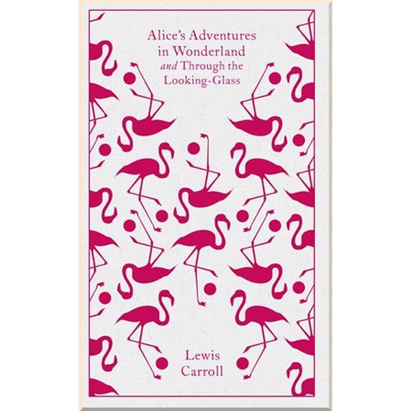 

Alice's Adventures in Wonderland and Through the Looking-Glass. Lewis Carroll. ISBN:9780141192468