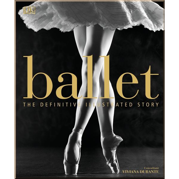 

DK Ballet. Viviana Durante. ISBN:9780241302316
