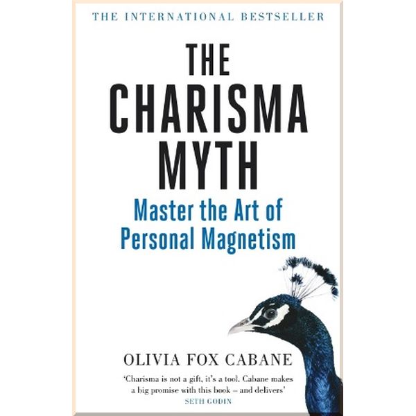 

The Charisma Myth. Olivia Fox Cabane. ISBN:9780670922871