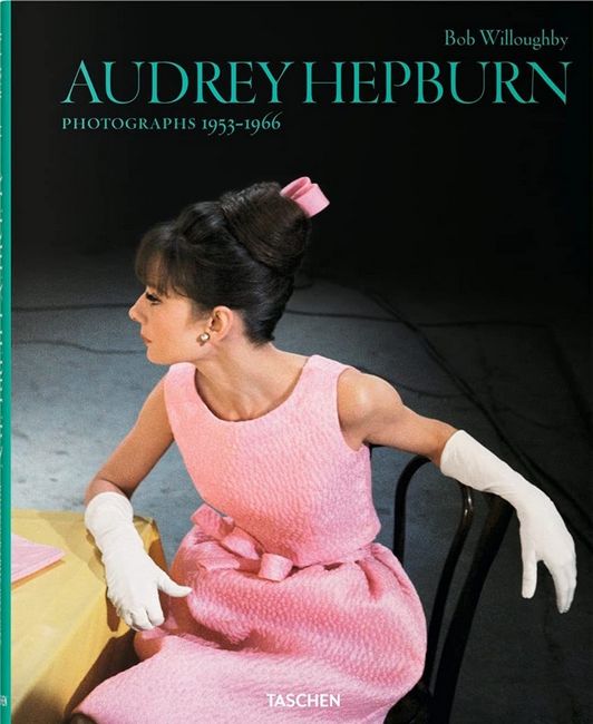 

Bob Willoughby. Audrey Hepburn. Photographs 1953–1966 (JUMBO) - Bob Willoughby (9783836554497)