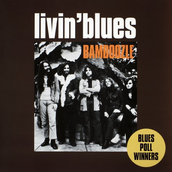 

LIVIN` BLUES – Bamboozle