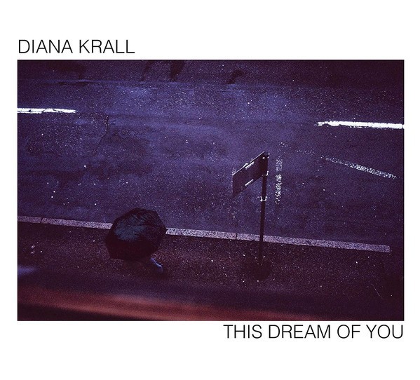 

DIANA KRALL – This Dream Of You 2LP