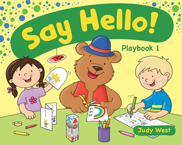 

Учебное пособие Delta Publishing Say Hello! Playbook, CEFR Pre A1/1 level - Judy West