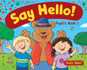 

Учебное пособие Delta Publishing Say Hello! Pupil`s book, CEFR Pre A1/1 level - Judy West