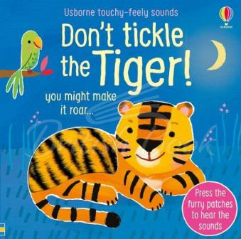 

Don't Tickle the Tiger!