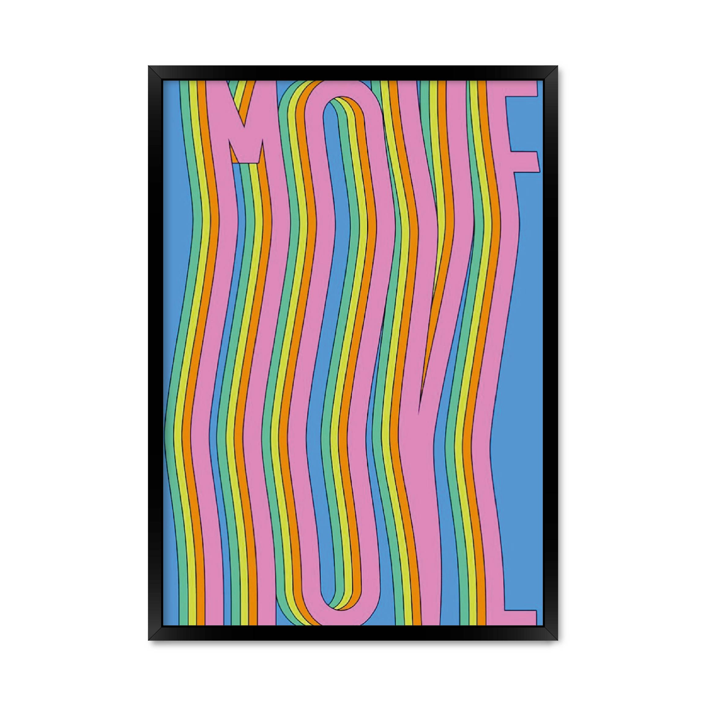 

Постер "Move" без стекла 42 x 59.4 см в чёрной рамке