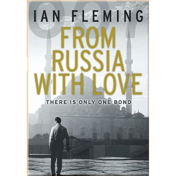 

From Russia with Love (Book 5). Ian Fleming. ISBN:9780099576051