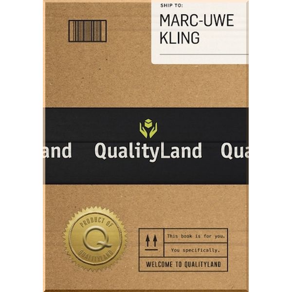 

Qualityland. Marc-Uwe Kling. ISBN:9781409191155