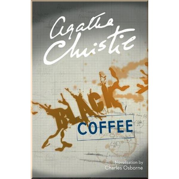 

Black Coffee (Book 7), Hercule Poirot Series. Agatha Christie. ISBN:9780008196653