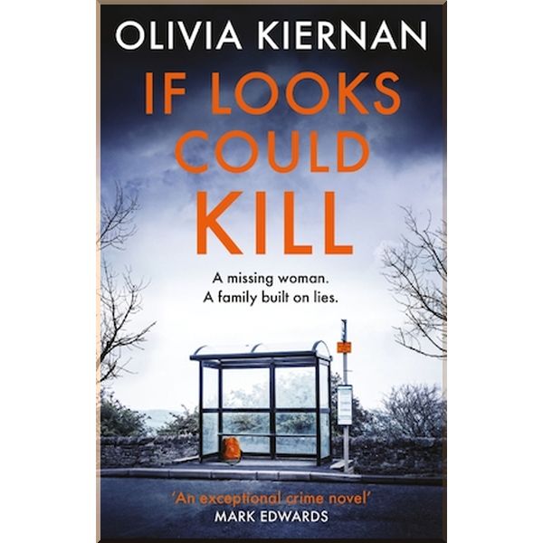 

If Looks Could Kill. Olivia Kiernan. ISBN:9781529401080