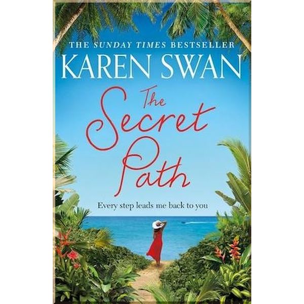 

The Secret Path. Karen Swan. ISBN:9781529006261