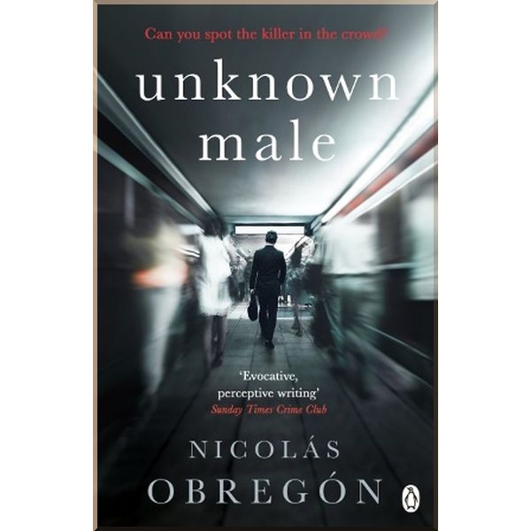 

Unknown Male. Nicolas Obregon. ISBN:9781405936217