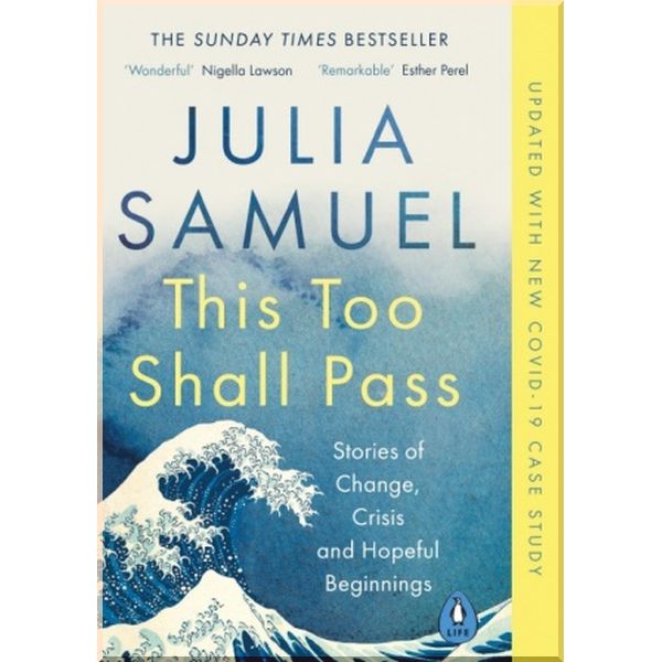 

This Too Shall Pass. Julia Samuel. ISBN:9780241348871