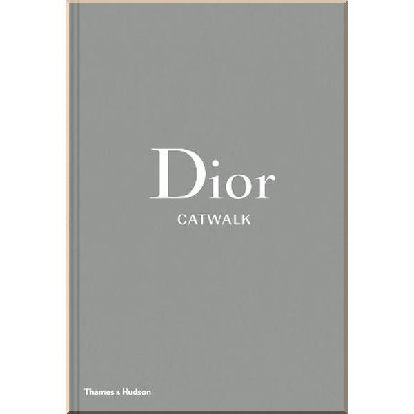 

Dior Catwalk. Adelia Sabatini,Alexander Fury. ISBN:9780500519349