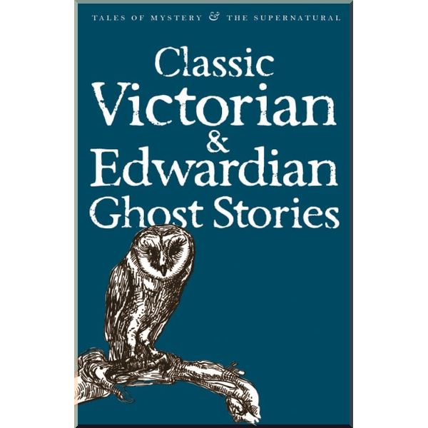 

Classic Edwardian and Victorian Ghost Stories. Edgar Allan Poe, Charles Dickens. ISBN:9781840220667