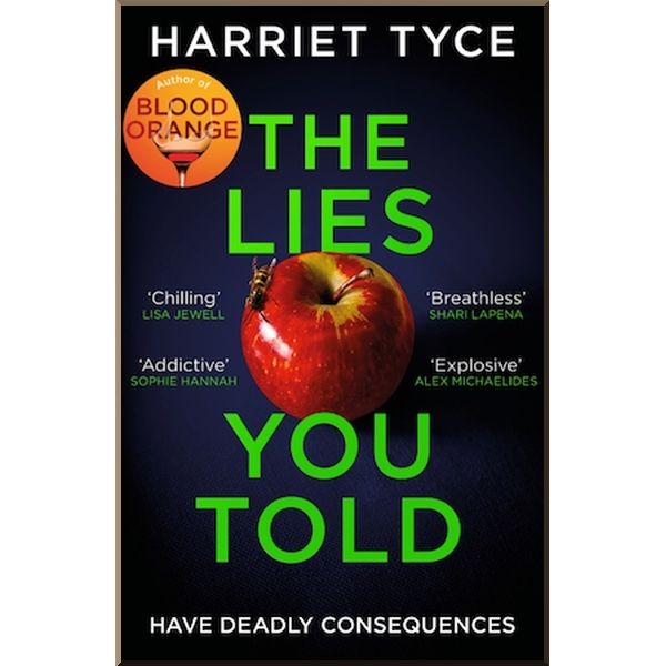 

The Lies You Told. Harriet Tyce. ISBN:9781472252791