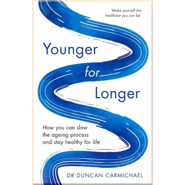 

Younger for Longer. Duncan Carmichael. ISBN:9781472142498