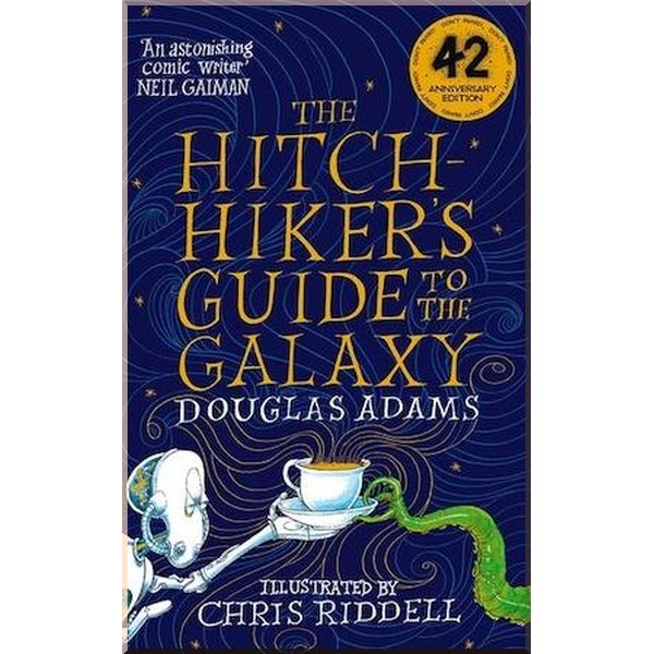 

The Hitchhiker's Guide to the Galaxy (42 Anniversary Edition) (Illustrated by Chris Riddell). Chris Riddell, Douglas Adams. ISBN:9781529046137