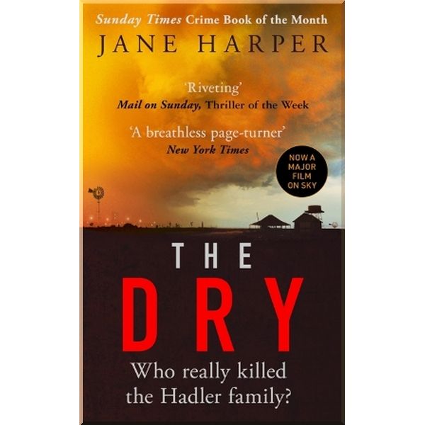 

The Dry. Jane Harper. ISBN:9780349142111