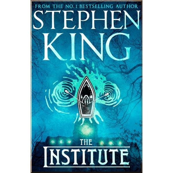 

The Institute. Stephen King. ISBN:9781529331660