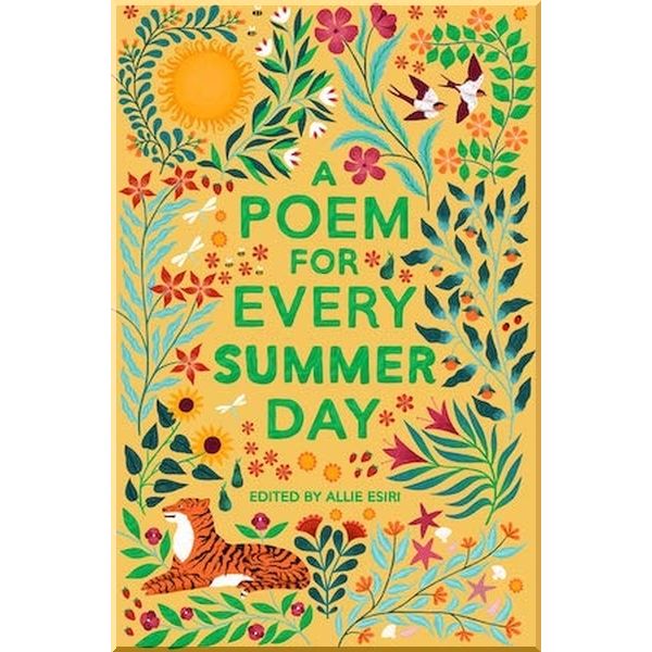 

A Poem for Every Summer Day. Allie Esiri, Brian Bilston. ISBN:9781529045246
