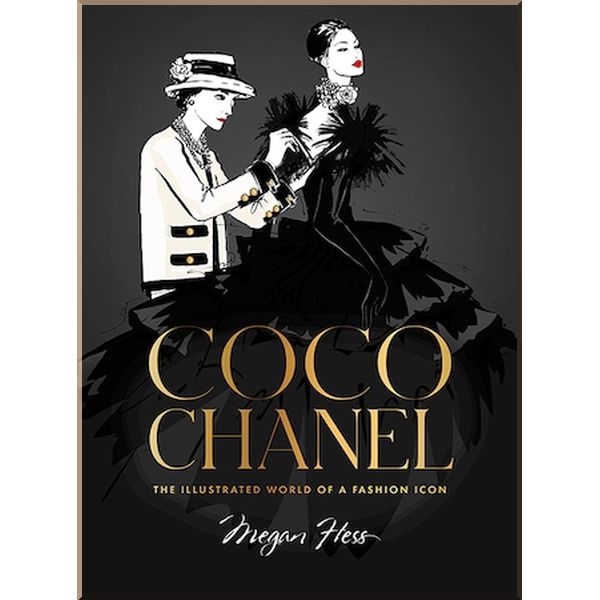 

Coco Chanel: The Illustrated World of a Fashion Icon (Special Edition). Megan Hess. ISBN:9781743797440