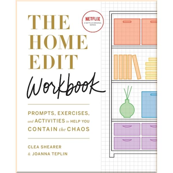 

The Home Edit Workbook. Clea Shearer, Joanna Teplin. ISBN:9781784727697