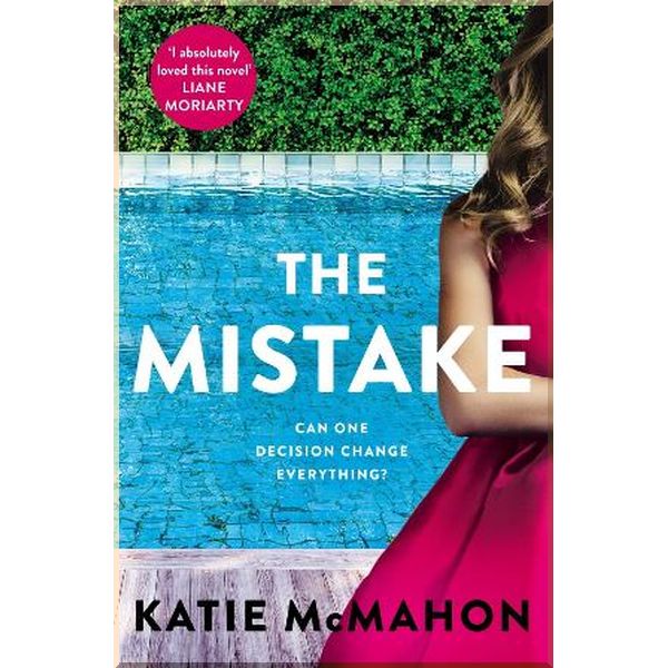 

The Mistake. Katie McMahon. ISBN:9781838773786