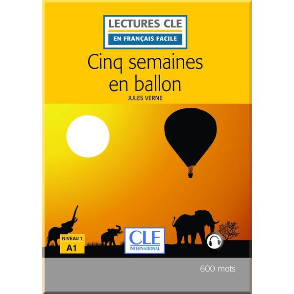 

Cinq semaines en ballon. Jules Verne, Brigitte Faucard. ISBN:9782090318906