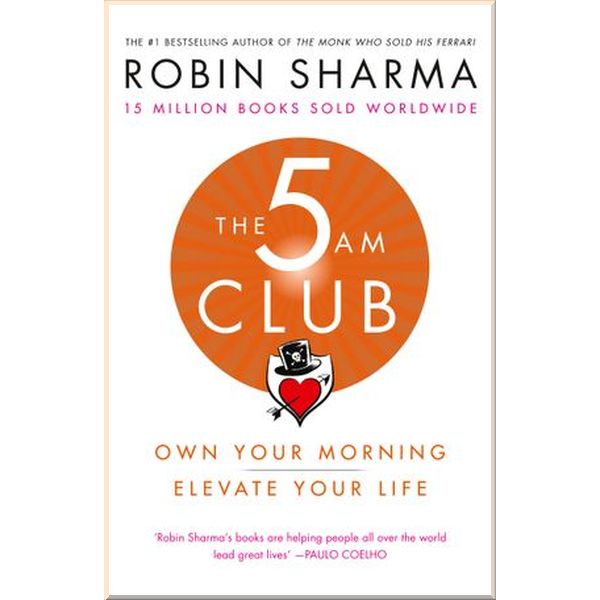 

The 5 AM Club. Robin Sharma. ISBN:9780008312831