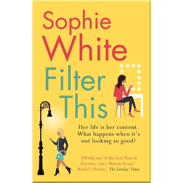 

Filter This (Book 1). Sophie White. ISBN:9781529343397