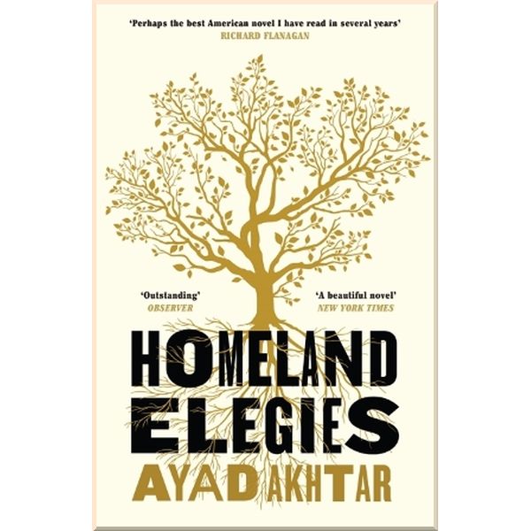 

Homeland Elegies. Ayad Akhtar. ISBN:9781472276896
