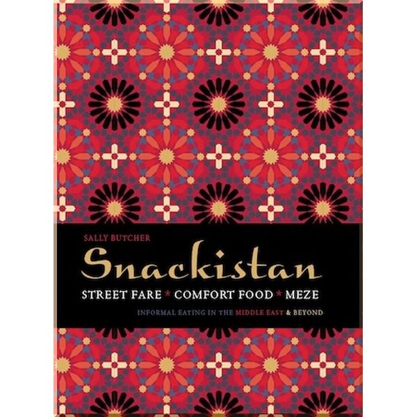 

Snackistan: Street Fare, Comfort Food, Meze: Informal Eating in the Middle East and Beyond. Sally Butcher. ISBN:9781909108301