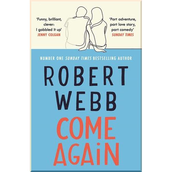 

Come Again. Robert Webb. ISBN:9781786890153
