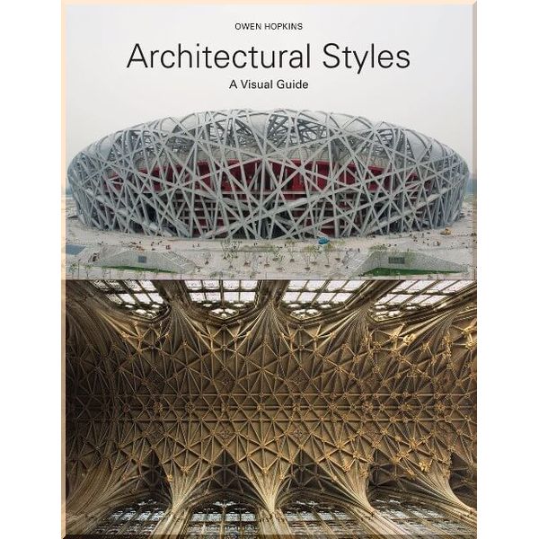 

Architectural Styles. Owen Hopkins. ISBN:9781780671635