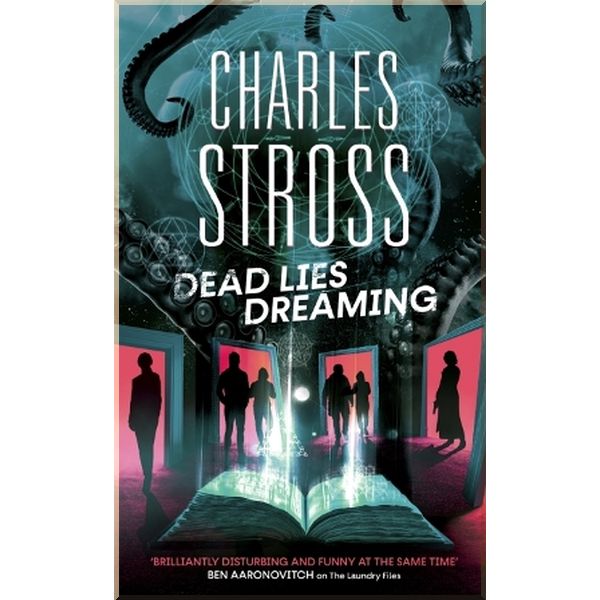 

Dead Lies Dreaming. Charles Stross. ISBN:9780356513805