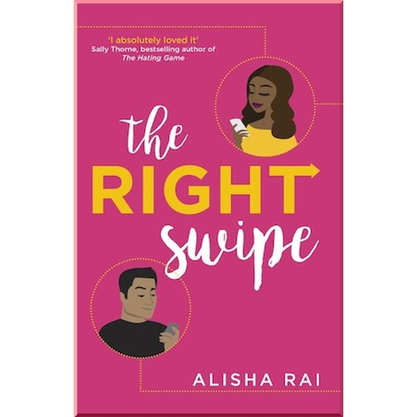 

The Right Swipe. Alisha Rai. ISBN:9780349424040
