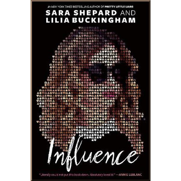 

Influence. Lilia Buckingham, Sara Shepard. ISBN:9780349003573
