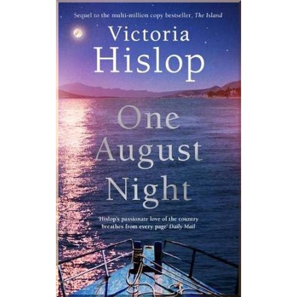 

One August Night. Victoria Hislop. ISBN:9781472279859