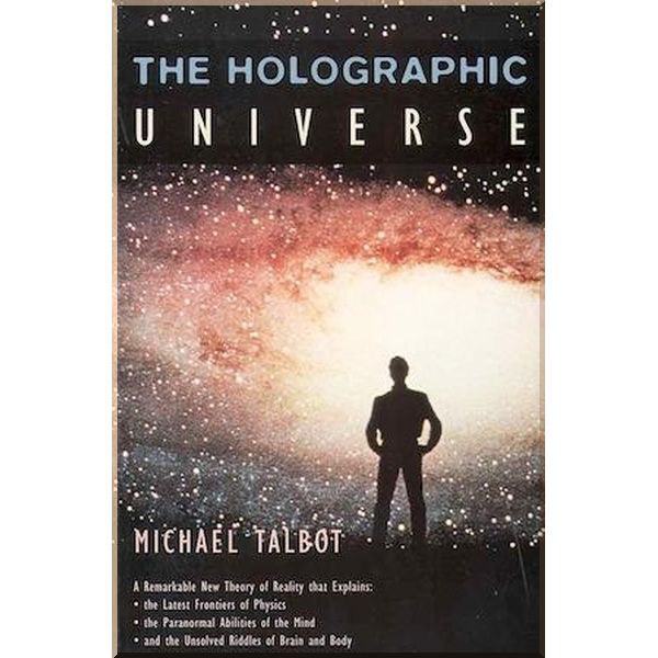 

The Holographic Universe. Michael Talbot. ISBN:9780586091715