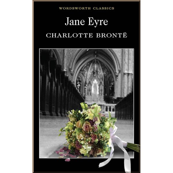 

Jane Eyre. Charlotte Bronte. ISBN:9781853260209