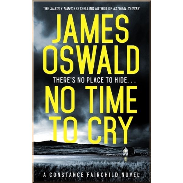 

No Time to Cry. James Oswald. ISBN:9781472249890