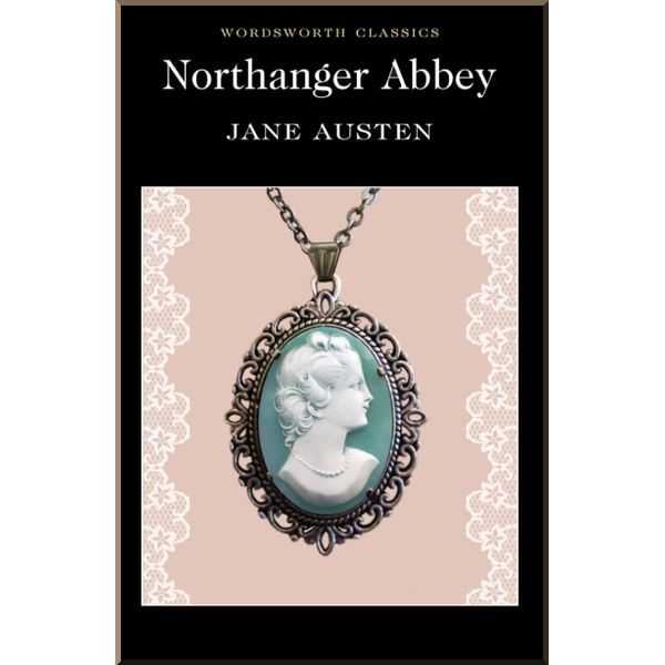 

Northanger Abbey. Jane Austen. ISBN:9781853260438