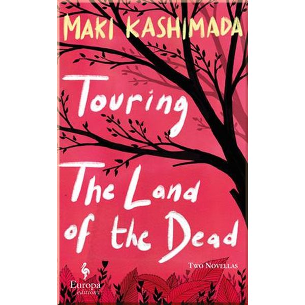 

Touring the Land of the Dead. Maki Kashimada. ISBN:9781787702806