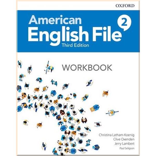 

American English File Third Edition. Christina Latham-Koenig, Clive Oxenden. ISBN:9780194906456