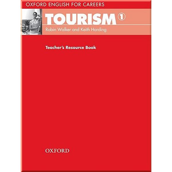 

Oxford English for Careers: Tourism. Robin Walker, Keith Harding. ISBN:9780194551014